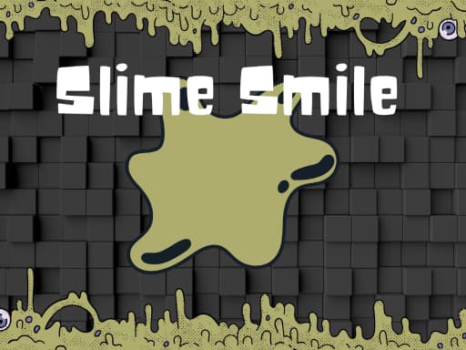 Slime Smile — free online game