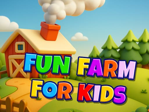 Fun Farm For Kids — free online game